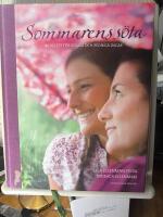 Sommarens s&ouml;ta : 180 recept f&ouml;r soliga och regniga dagar