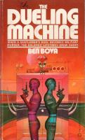 The Dueling Machine