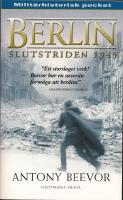 Berlin : slutstriden 1945