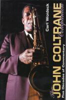The John Coltrane companion - five decades of commentary