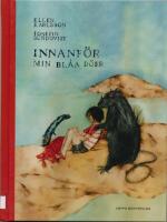 Innanf&ouml;r min bl&aring;a d&ouml;rr