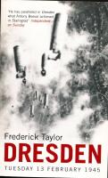 Dresden : Tuesday 13 February 1945