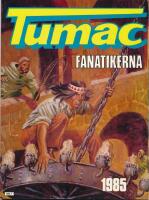 Tumac Fanatikerna 1985