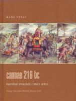 Cannae 216 bc  Hannibal smashes Rome&acute;s Army