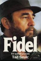 Fidel - ett kritiskt portr&auml;tt