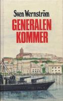 Generalen kommer : en ber&auml;ttelse