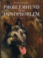 Problemhund och hundproblem