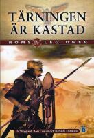 Roms legioner IV - T&auml;rningen &auml;r kastad