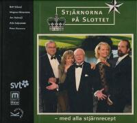 Stj&auml;rnorna p&aring; slottet : med alla stj&auml;rnrecept