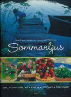 Sommarljus : sallader, grillat, kakor, drycker, tr&auml;dg&aring;rd