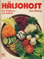 H&auml;lsokost : lev friskare - m&aring; b&auml;ttre