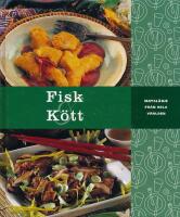 Fisk & k&ouml;tt : matgl&auml;dje fr&aring;n hela v&auml;rlden