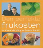 Den perfekta frukosten - med l&aring;gt glykemiskt index