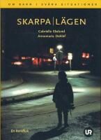 Skarpa l&auml;gen : [om barn i sv&aring;ra situationer : en handbok]