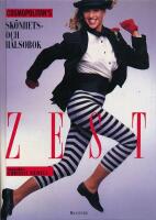 Zest : Cosmopolitan's sk&ouml;nhets- och h&auml;lsobok