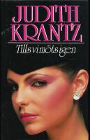 Tills vi m&ouml;ts igen