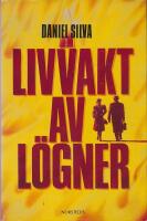 Livvakt av l&ouml;gner