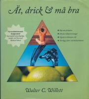 &Auml;t, drick och m&aring; bra
