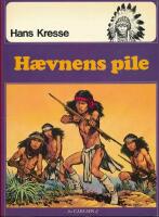 Indianerne 5:  H&aelig;vnens pile