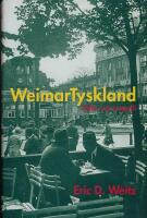 Weimartyskland : l&ouml;fte och tragedi