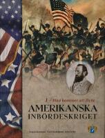 Amerikanska inb&ouml;rdeskriget del 1 - 8