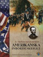 Amerikanska inb&ouml;rdeskriget del 1 - 8