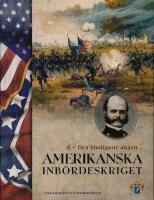 Amerikanska inb&ouml;rdeskriget del 1 - 8
