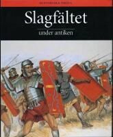 Slagf&auml;ltet under antiken
