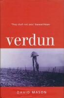 Verdun - " They shall not pass" General P&eacute;tain