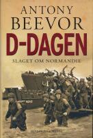 D-dagen : slaget om Normandie