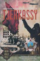 Tjerkassy 44 : inringningen p&aring; &Ouml;stfronten