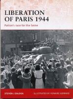 Liberation of Paris 1944 - Patton's race for the Seine