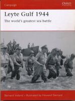 Leyte Gulf 1944 - the world's greatest sea battle