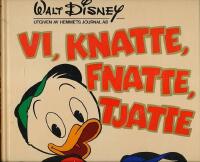 Vi, Knatte, Fnatte, Tjatte