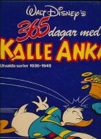 365 dagar med Kalle Anka : utvalda serier 1936-1945