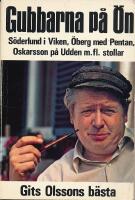 Gubbarna p&aring; &ouml;n : Gits Olssons sk&auml;rg&aring;rdsk&aring;serier
