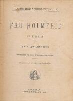 Iduns romanbibliotek; Fru Holmfrid IX & Portvaktarsonen X & Skattepenningen XI