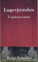 Lugerpistolen - ungdomsroman