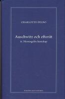 Auschwitz och efter&aring;t del I - III