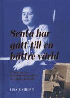 Senta har g&aring;tt till en b&auml;ttre v&auml;rld - Ett portr&auml;tt av syskonen Senta Zamore och Rudolf V&auml;rnlund