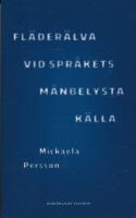 Fl&auml;der&auml;lva vid spr&aring;kets m&aring;nbelysta k&auml;lla