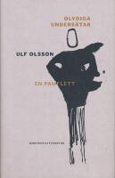 Olydiga unders&aring;tar: en pamflett