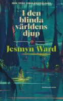 I den blinda v&auml;rldens djup