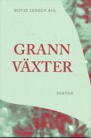 Grannv&auml;xter - Dikter