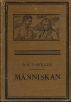 M&auml;nniskan - Mannen och kvinnan - Deras f&ouml;rh&aring;llande till varandra - till samh&auml;llet och kulturlivet