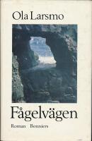 F&aring;gelv&auml;gen : roman