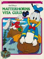 Matterhorns vita guld;  Ur farbror Joakims skattkammare nr 2