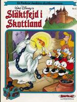 Sl&auml;ktfejd i Skottland;  Ur farbror Joakims skattkammare nr 6