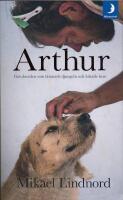 Arthur : gatuhunden som l&auml;mnade djungeln och hittade hem