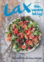 Lax : fr&aring;n vardag till lyx